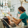 What are the Most Common Dental Procedures?